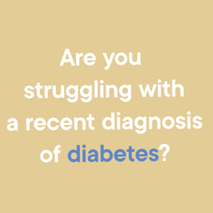 WDD video screen "Are you struggling with a recent diagnosis of diabetes"