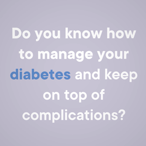 WDD video screen "Do you know how to manage your complications"